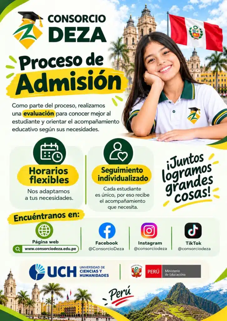 ¡Matrículas abiertas 2027 en Consorcio Deza!
Ofrecemos las modalidades Homeschool, Virtual y Presencial para Inicial, Primaria y Secundaria, con horarios flexibles, docentes comprometidos y formación en inglés y alemán. 
¡Elige la modalidad ideal para tus hijos y construyamos juntos un futuro lleno de oportunidades! 
📲 Informes: 901 895 018
🌐 www.consorciodeza.edu.pe
💚 Consorcio Deza: tu futuro, nuestro compromiso.